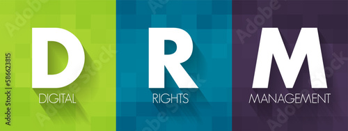 DRM Digital Rights Management - set of access control technologies for restricting the use of proprietary hardware and copyrighted works, acronym text concept background
