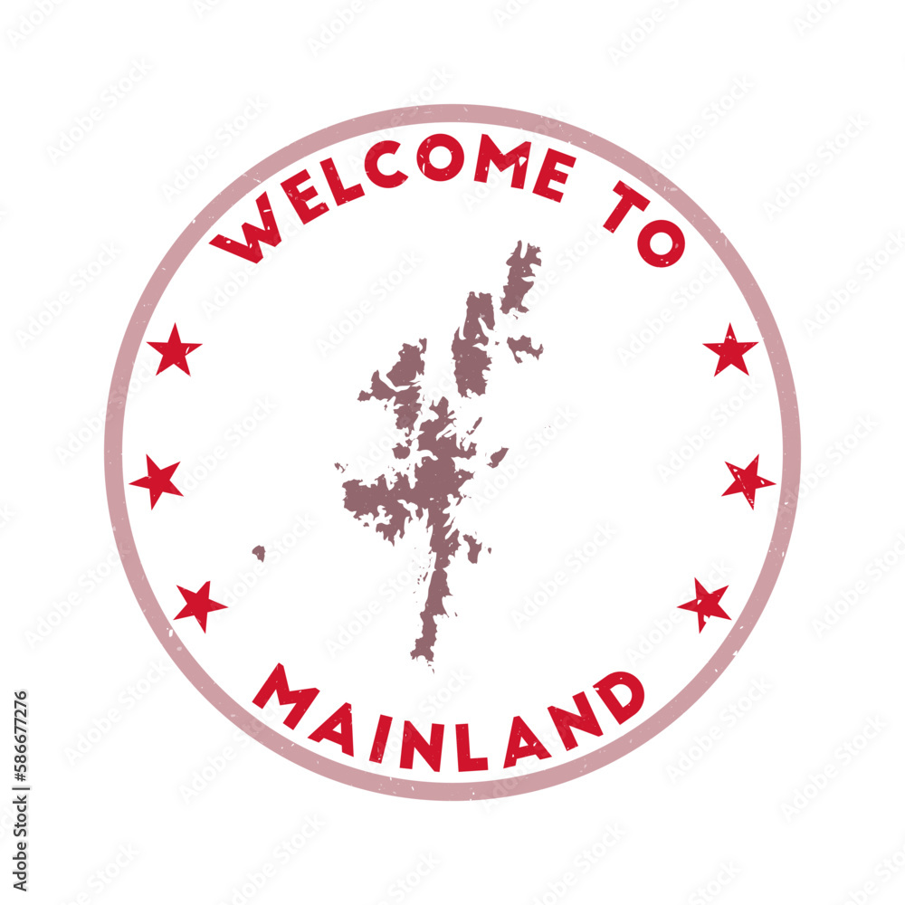 Welcome to Mainland stamp. Grunge island round stamp with texture in Splatter Movie color theme. Vintage style geometric Mainland seal. Awesome vector illustration. Welcome to Mainland stamp. Grunge island round stamp with texture in Splatter Movie color theme. Vintage style geometric Mainland seal. Awesome vector illustration.