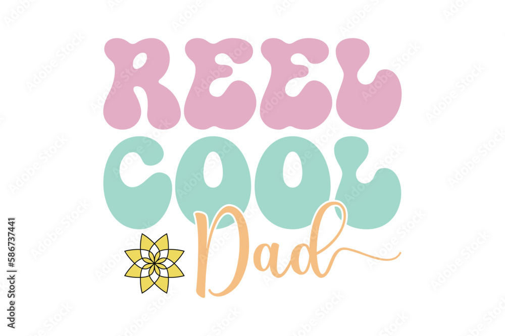 reel cool dad