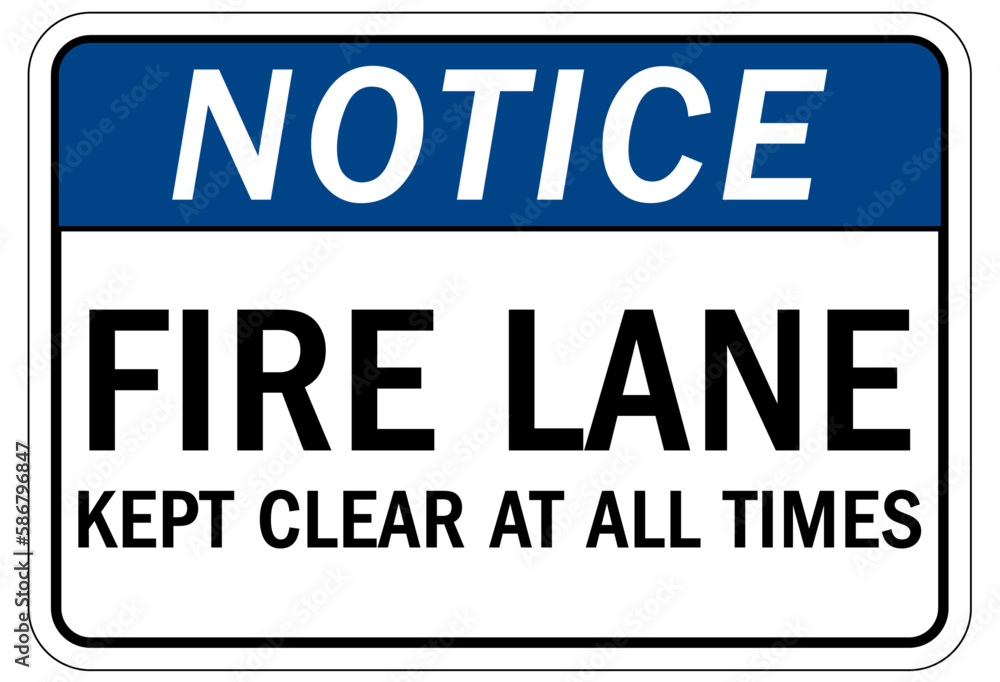 Keep clear warning sign and labels fire lane, kept clear at all times Keep clear warning sign and labels fire lane, kept clear at all times