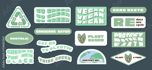 Trendy environmental quotes and in retro style. Sticker pack save the planet. Earth Day collection of badges or labels. Organic, vegan and plant based logo. Vintage eco green funny vector illustration