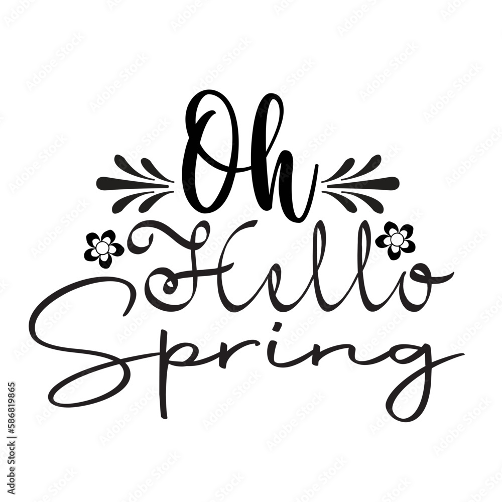 Oh Hello Spring svg Oh Hello Spring svg