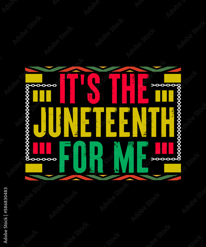It's the black history for me Juneteenth T-shirt design It's the black history for me Juneteenth T-shirt design