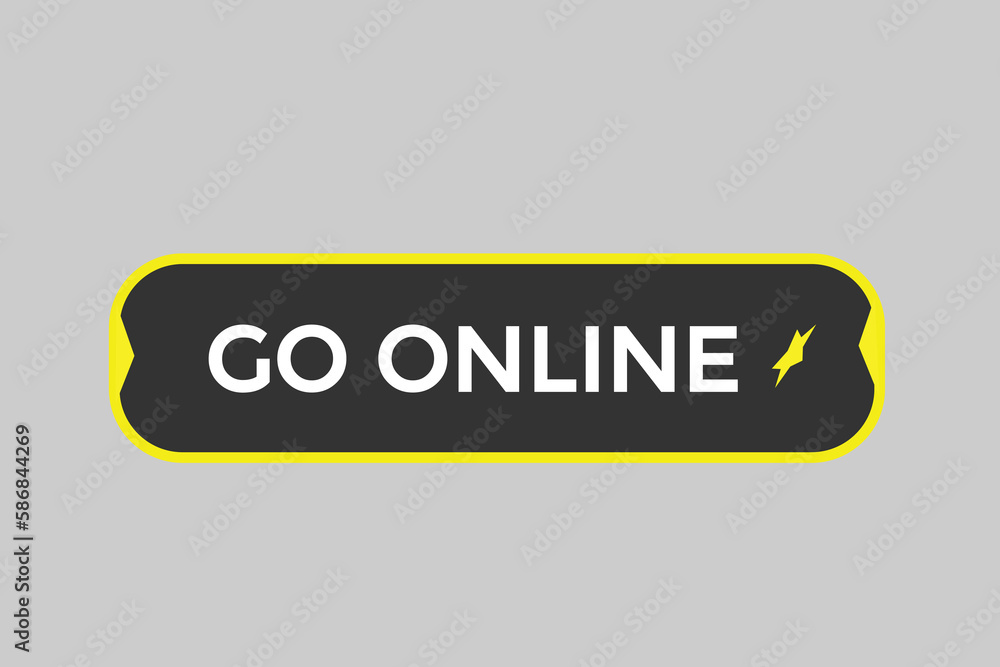 go online vectors.sign label bubble speech go online
go online vectors.sign label bubble speech go online
