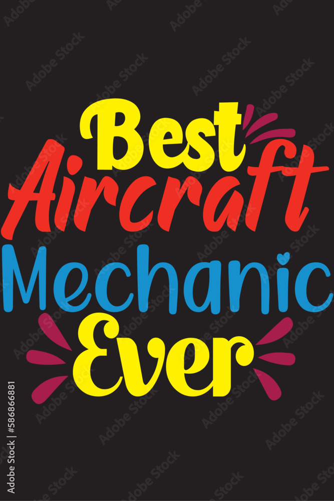 best aircraft Mechanic ever