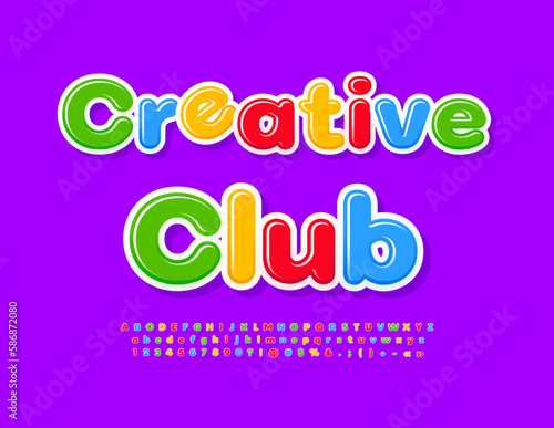 Vector artistic emblem Creative Club with colorful Font. Bright Kids Alphabet Letters, Numbers and Symbols. 