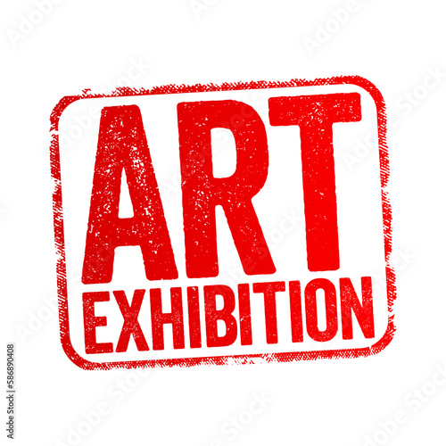 Art Exhibition is traditionally the space in which art objects meet an audience, text stamp concept background