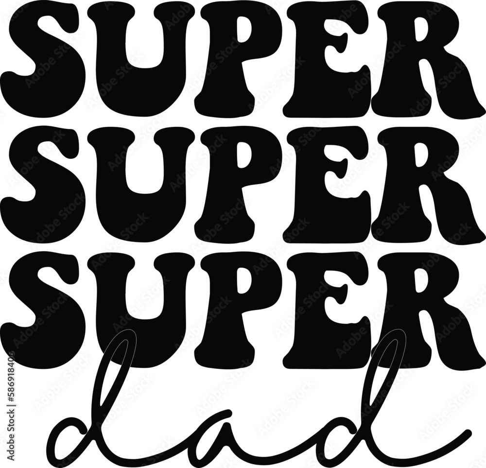 Dad Svg Design, Father's day, Father's day svg Dad Svg Design, Father's day, Father's day svg