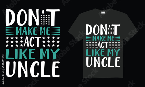 Uncle typography t-shirt design,vector typography print ready ,uncle color t-shirt design.-01