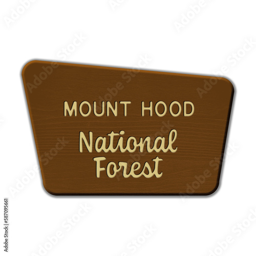 Mount Hood National Forest wood sign illustration on transparent background
