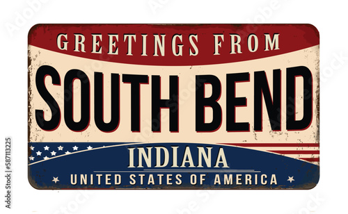 Greetings from South Bend vintage rusty metal sign