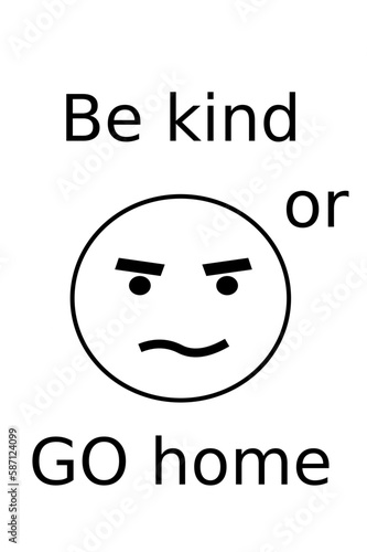 Be kind or go home