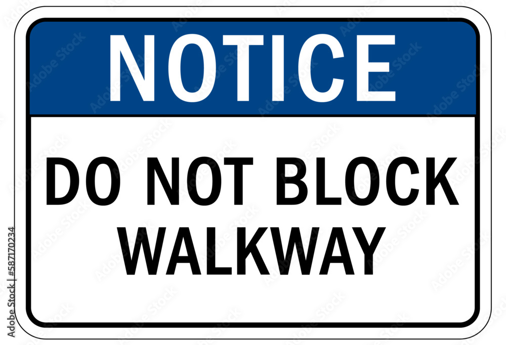 Door safety sign and labels do not block walkway