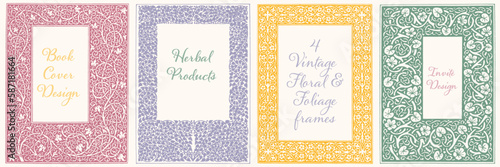 Vintage floral and foliage frames, ideal for book cover design, wedding card, menu design and label graphics.	