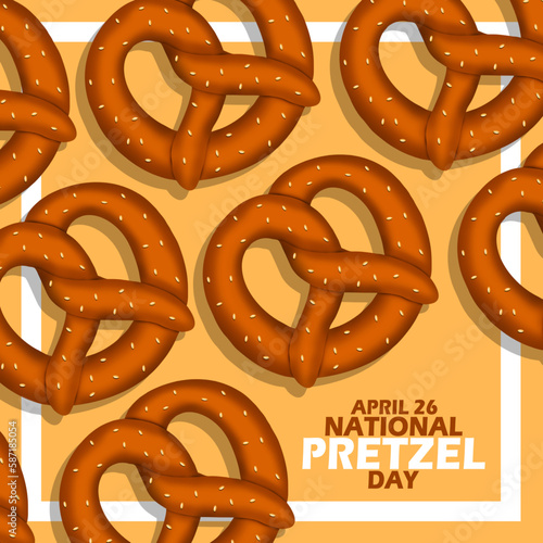 Several pretzels neatly arranged with frame and bold text on light brown background to celebrate National Pretzel Day on April 26