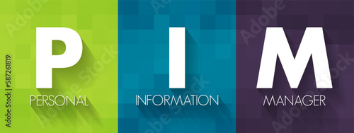 PIM Personal Information Manager - type of application software that functions as a personal organizer, acronym text concept background
