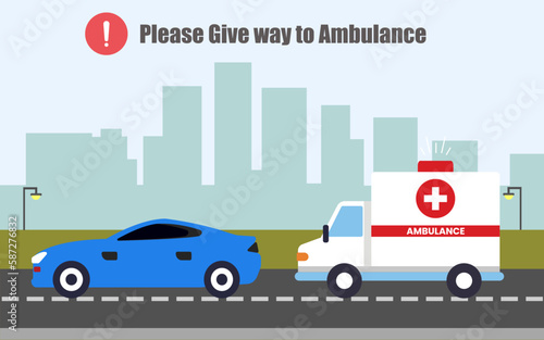 Please give way to ambulance, Traffic rules. Side view of a city street.