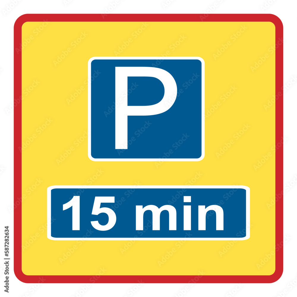 Traffic signs. Road signs. Instruction road signs. Road signs acting on the area. 15 Minute Parking only sign. Traffic signs. Road signs. Instruction road signs. Road signs acting on the area. 15 Minute Parking only sign.