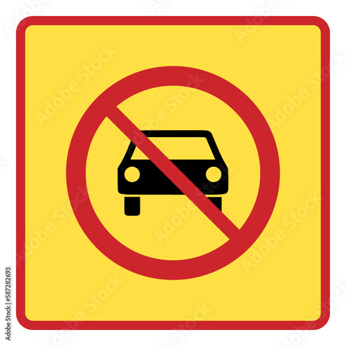 Traffic signs. Road signs. Instruction road signs. Road signs acting on the area. No cars allowed.