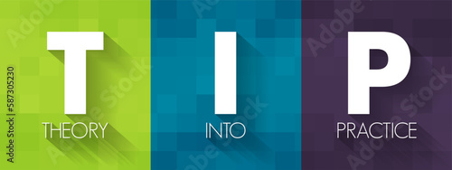 TIP - Theory Into Practice acronym, education concept background