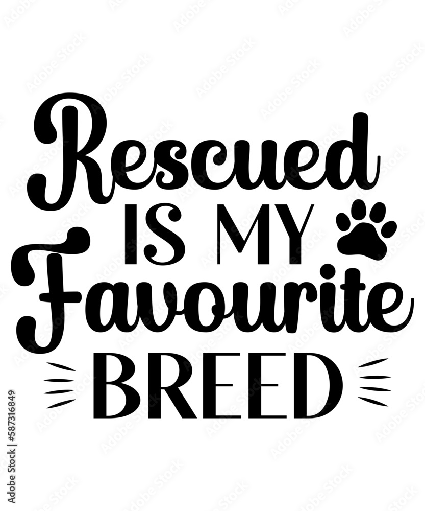 rescued is my favourite breed svg rescued is my favourite breed svg