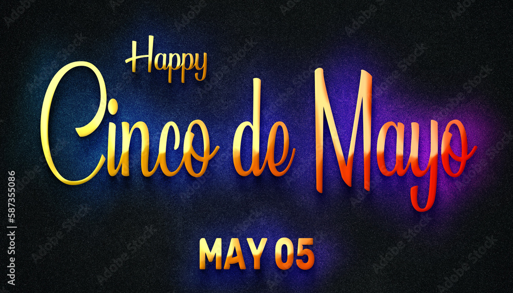 Happy Cinco de Mayo, May 05. Calendar of May Neon Text Effect, design Happy Cinco de Mayo, May 05. Calendar of May Neon Text Effect, design
