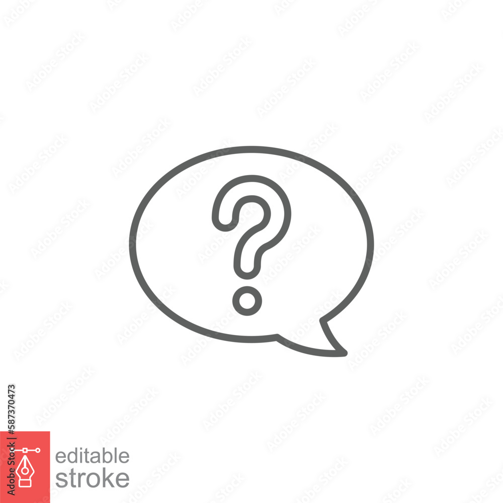 Question mark in a speech bubble icon. Mark faq, who, ask, query concept. Simple outline style. Thin line symbol. Vector illustration isolated on white background. Editable stroke EPS 10. Question mark in a speech bubble icon. Mark faq, who, ask, query concept. Simple outline style. Thin line symbol. Vector illustration isolated on white background. Editable stroke EPS 10.