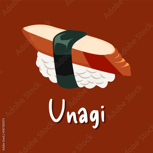 unagi sushi, type of maki or rolled sushi, rice topped with cooked grilled eel on top and wrapped in nori seaweed sheet