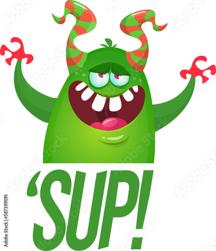 Funny cartoon monster character saying wazzup. Illustration of cute and happy alien. Halloween vector design isolated photo