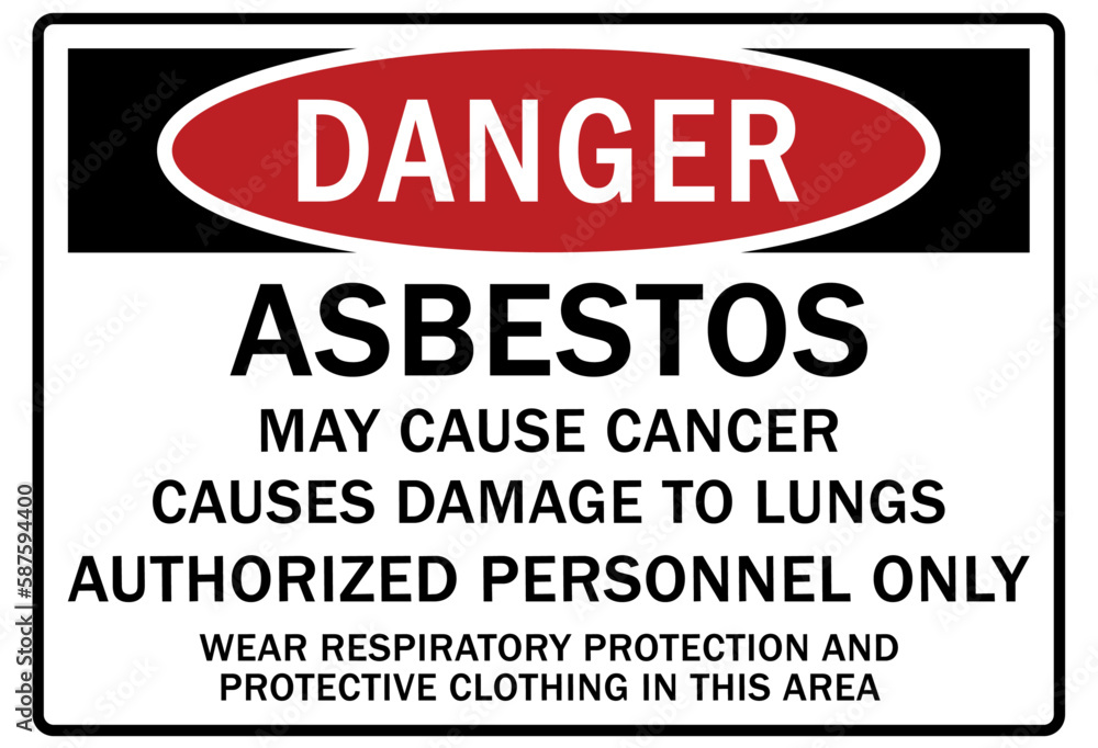 Asbestos chemical hazard sign and labels may cause cancer. Cause damage to lungs. Authorized personnel only.