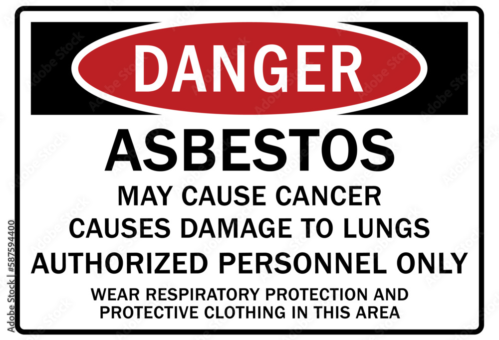 Asbestos chemical hazard sign and labels may cause cancer. Cause damage to lungs. Authorized personnel only. Asbestos chemical hazard sign and labels may cause cancer. Cause damage to lungs. Authorized personnel only.