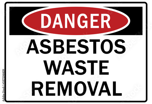 Asbestos chemical hazard sign and labels asbestos waste removal