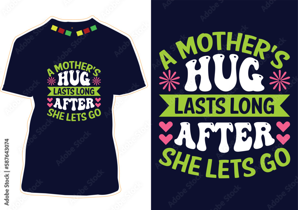 Happy Mother’s Day T-shirt Design Happy Mother’s Day T-shirt Design