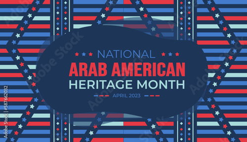 national Arab American Heritage Month background. Arab American Heritage Month social media banner or greeting card. Arab American Heritage Month celebrated in April  USA by people of Arab origin.