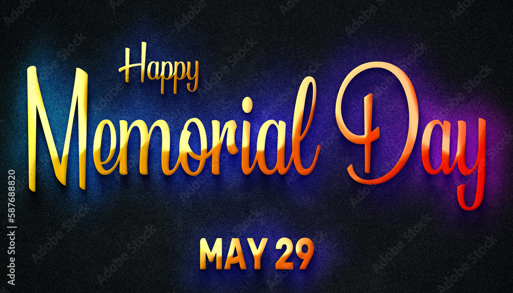 Happy Memorial Day May 29 Calendar Of May Neon Text Effect Design happy-memorial-day-may-29-calendar-of-may-neon-text-effect-design