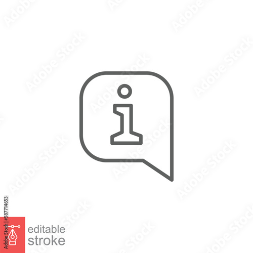 Information speech bubble icon. Info and faq, help, support concept. Simple outline style. Thin line symbol. Vector illustration isolated on white background. Editable stroke EPS 10.