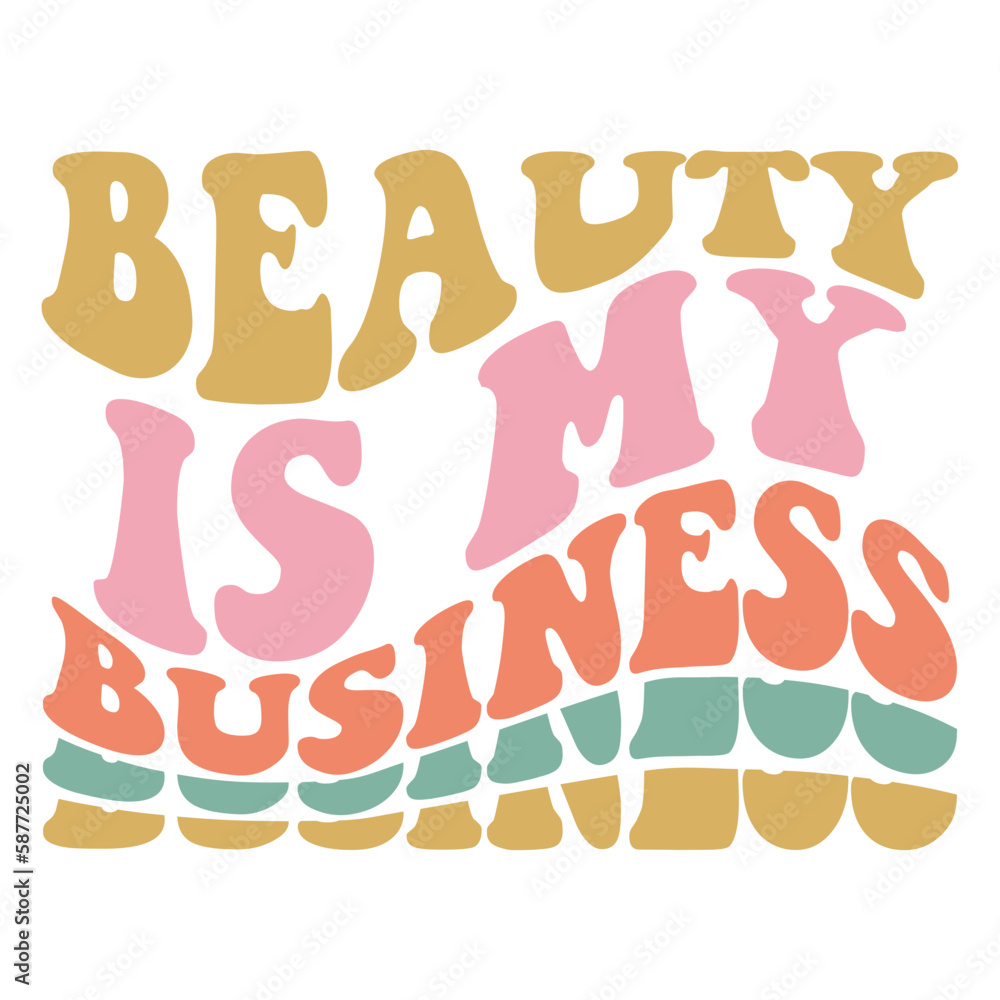 Beauty Is My Business svg