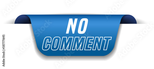 Colorful vector flat design banner no comment. This sign is well adapted for web design.