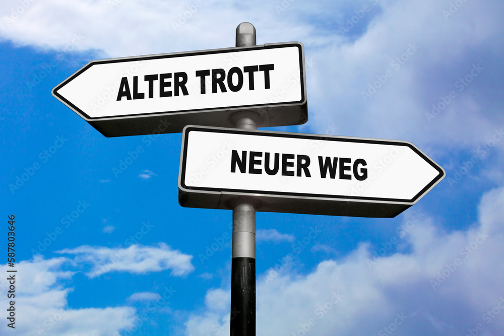 Old routine or New way - German direction signs Old routine or New way - German direction signs