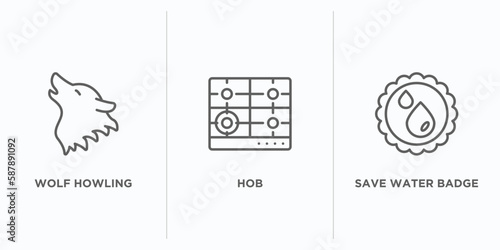 general outline icons set. thin line icons such as wolf howling, hob, save water badge vector. linear icon sheet can be used web and mobile