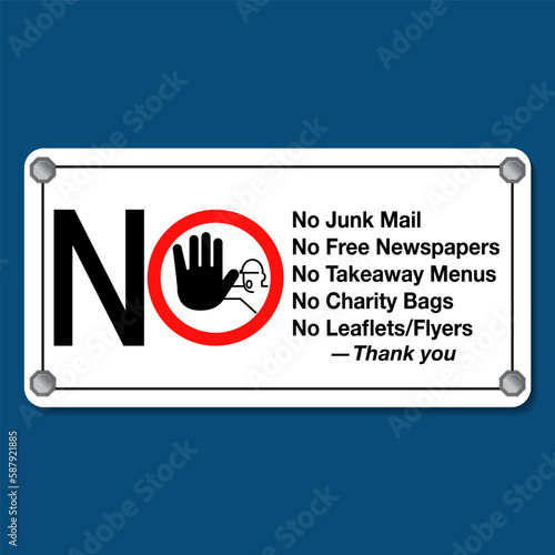 No Soliciting Sign: No Junk Mail, Free Newspapers, Takeaway Menus, Charity Bags, Leaflets, Flyers. Eps10 vector illustration.