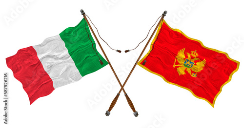National flag  of Montenegro and Italy. Background for designers