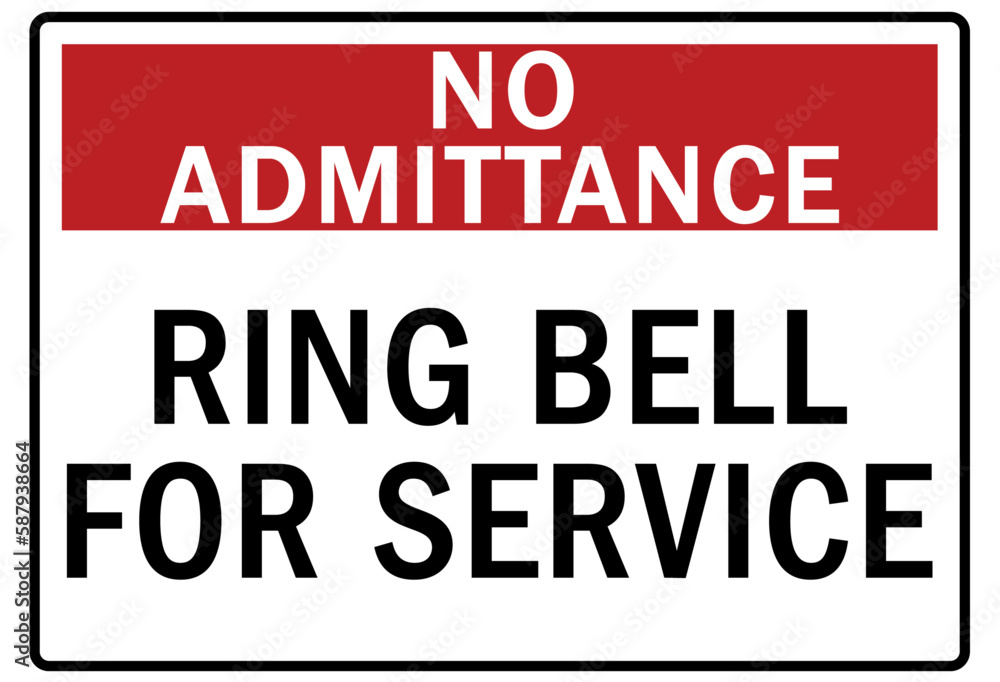 Fototapeta premium No admittance warning sign and labels ring bell for service