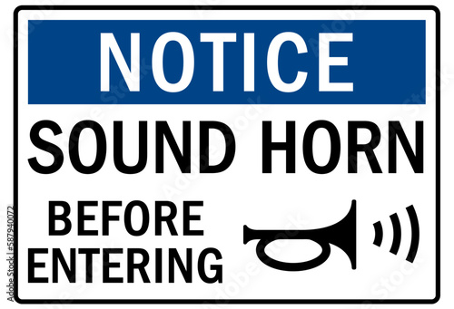Go slow sound horn sign and labels sound horn before entering