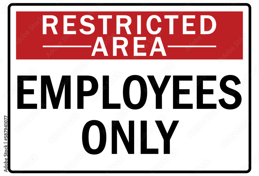 Employee entrance only warning sign and labels Employee entrance only warning sign and labels