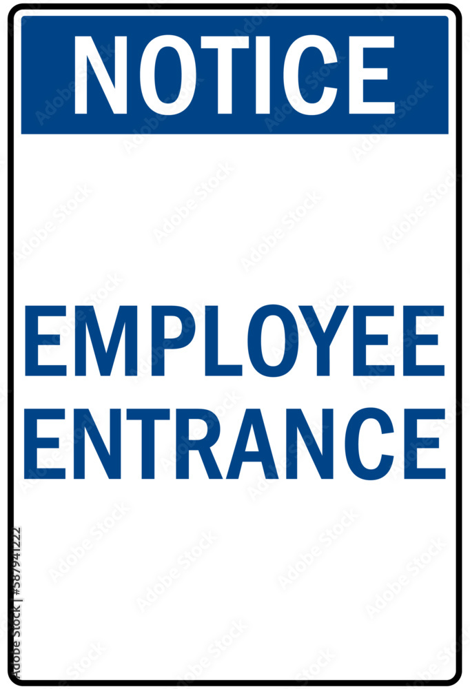 Employee entrance only warning sign and labels Employee entrance only warning sign and labels