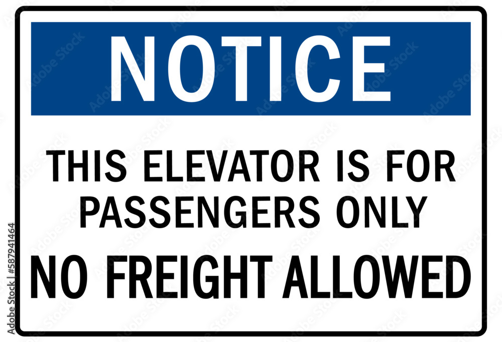 Elevator safety sign and labels elevator is for passenger only. No freight allowed Elevator safety sign and labels elevator is for passenger only. No freight allowed