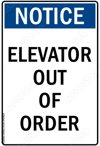 Elevator safety sign and labels elevator out of order