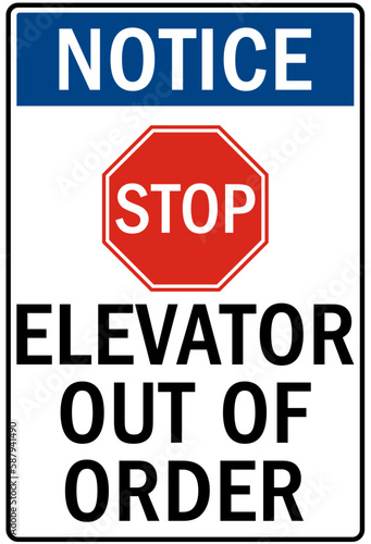 Elevator safety sign and labels elevator out of order