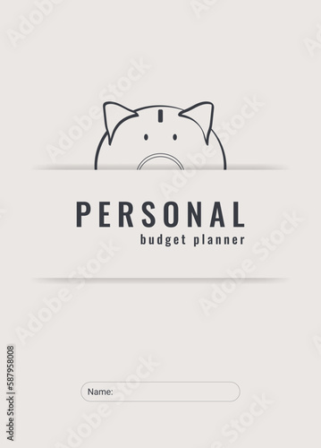 Cover of the personal monthly budget planner, vector illustration